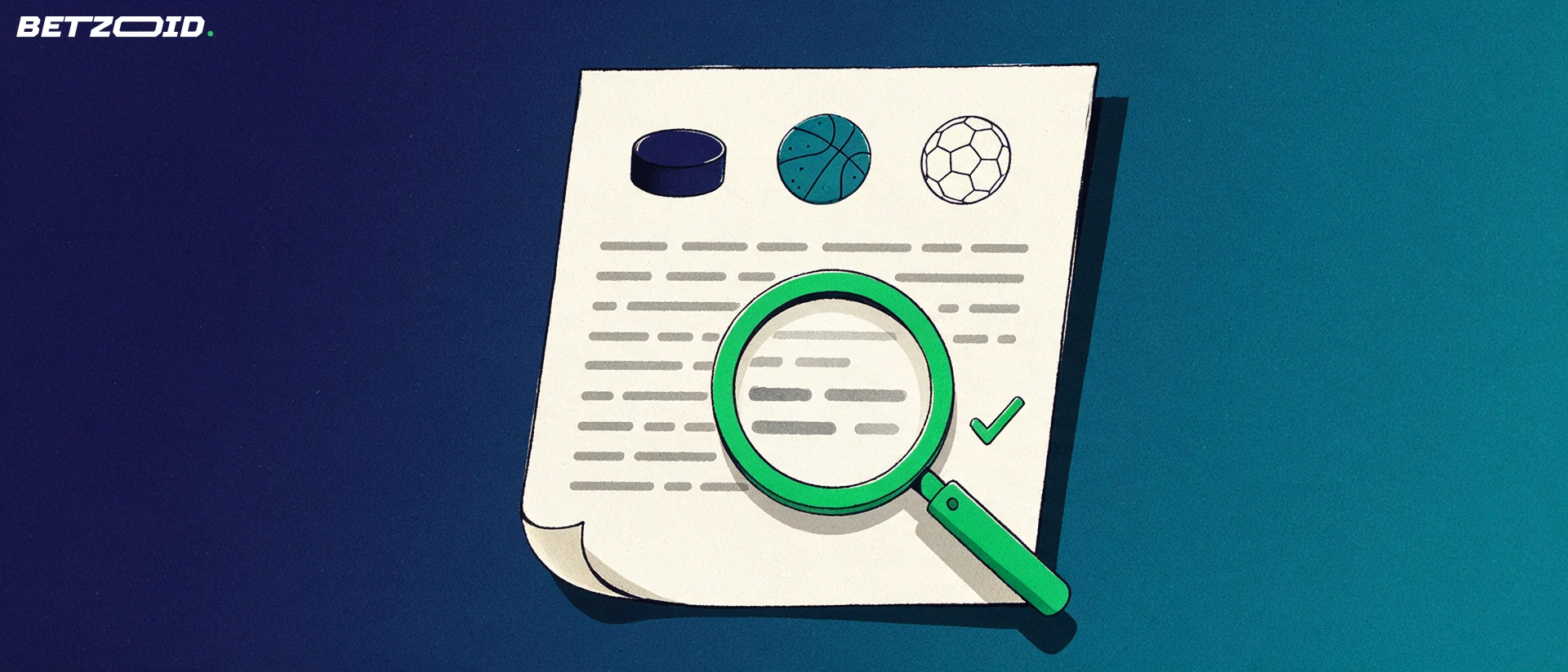 Illustration of a betting slip with hockey, basketball and soccer symbols under a large magnifying glass examining rows of fine print