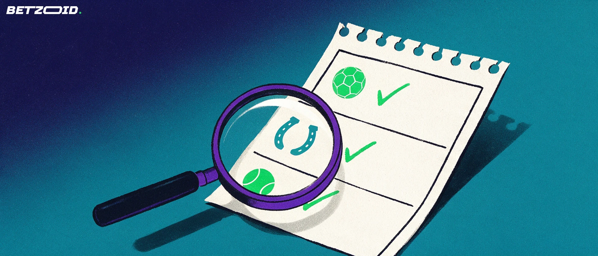 Illustration of a large paper betting slip with football, horseshoe and tennis symbols marked by ticks, examined through a magnifying glass.
