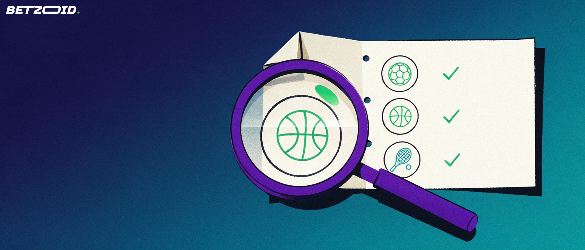 Illustration of a magnifying glass enlarging a folded betting slip marked with football, basketball and tennis symbols and green tick marks.