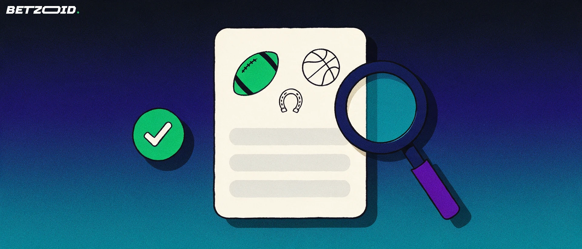 Illustration of a betting slip card with sport symbols examined through a large magnifying glass beside a green checkmark badge.