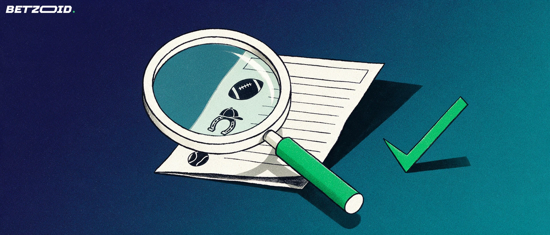 Illustration of a large magnifying glass examining a blank betting slip marked with football, horse racing and tennis symbols.