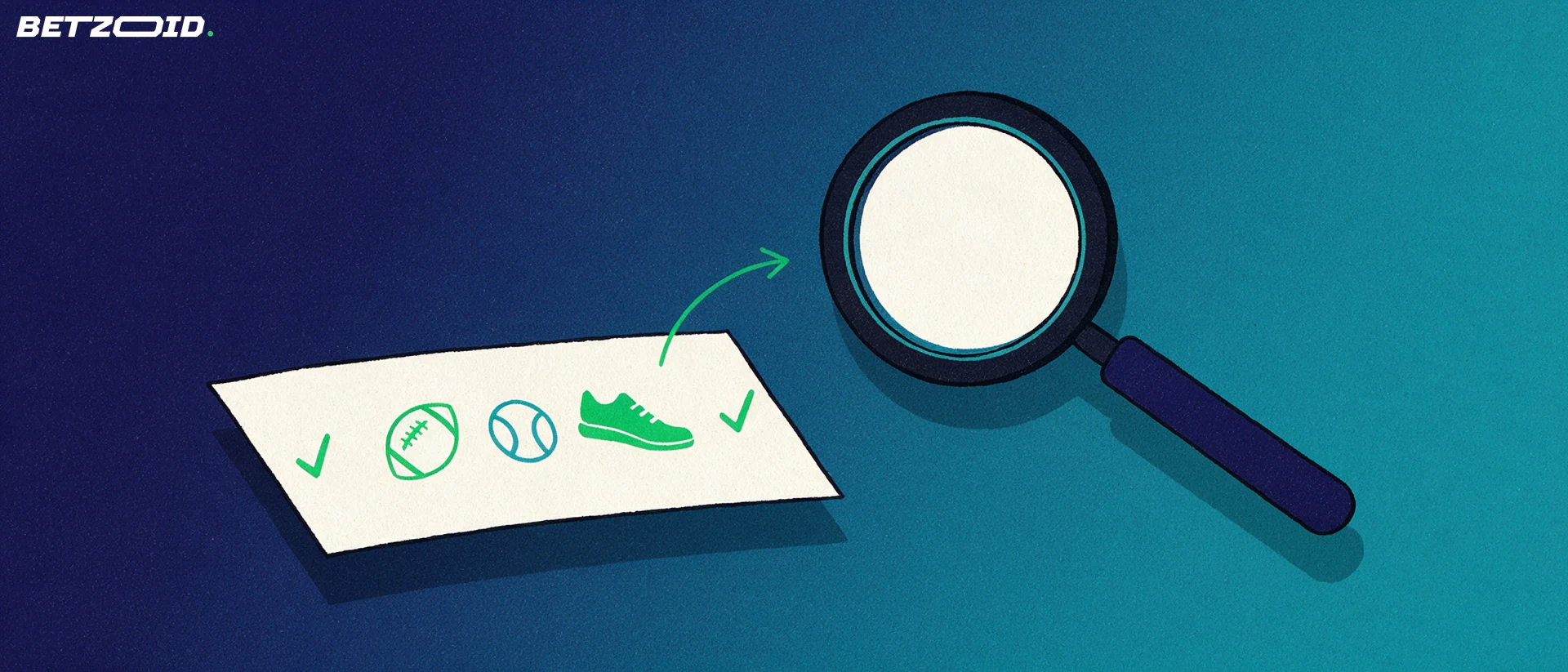 Illustration of a magnifying glass inspecting a plain betting slip marked with football, tennis and running symbols and two green ticks.