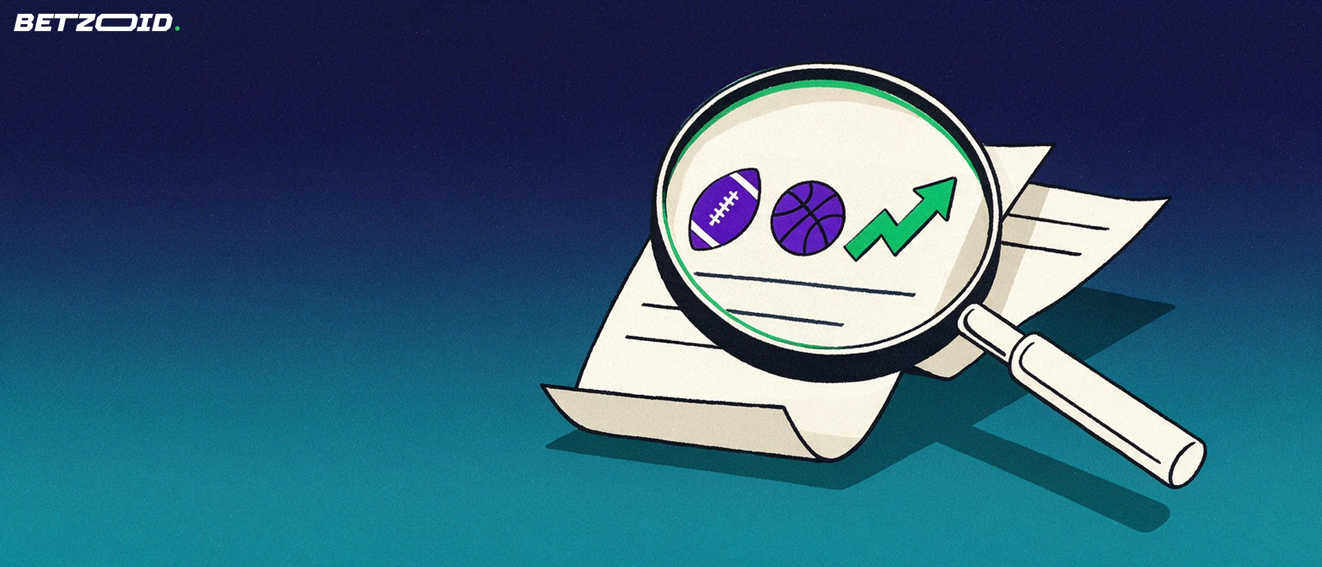 Illustration of a large magnifying glass examining a paper betting slip, with football, basketball and rising arrow symbols enlarged inside the lens.