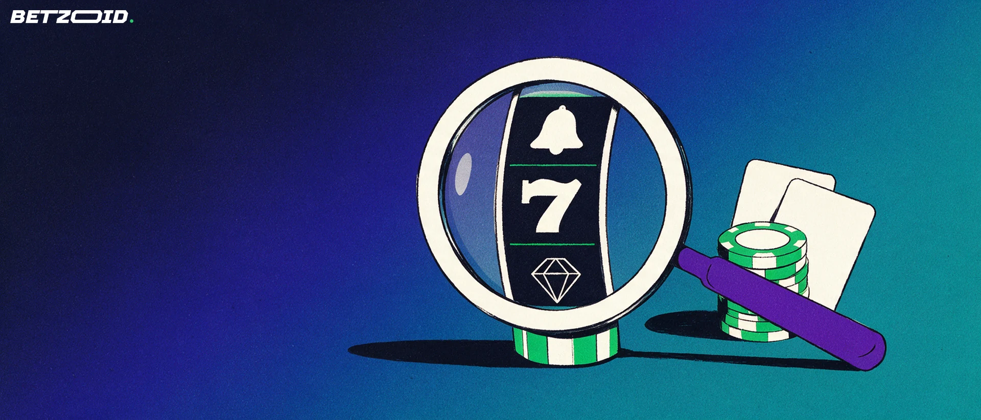 Illustration of a magnifying glass enlarging a slot reel strip beside casino chips and blank playing cards.