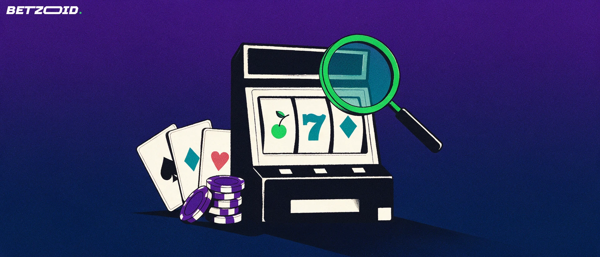 Illustration of a slot machine cabinet with card fan and chip stack, examined through a large magnifying glass.