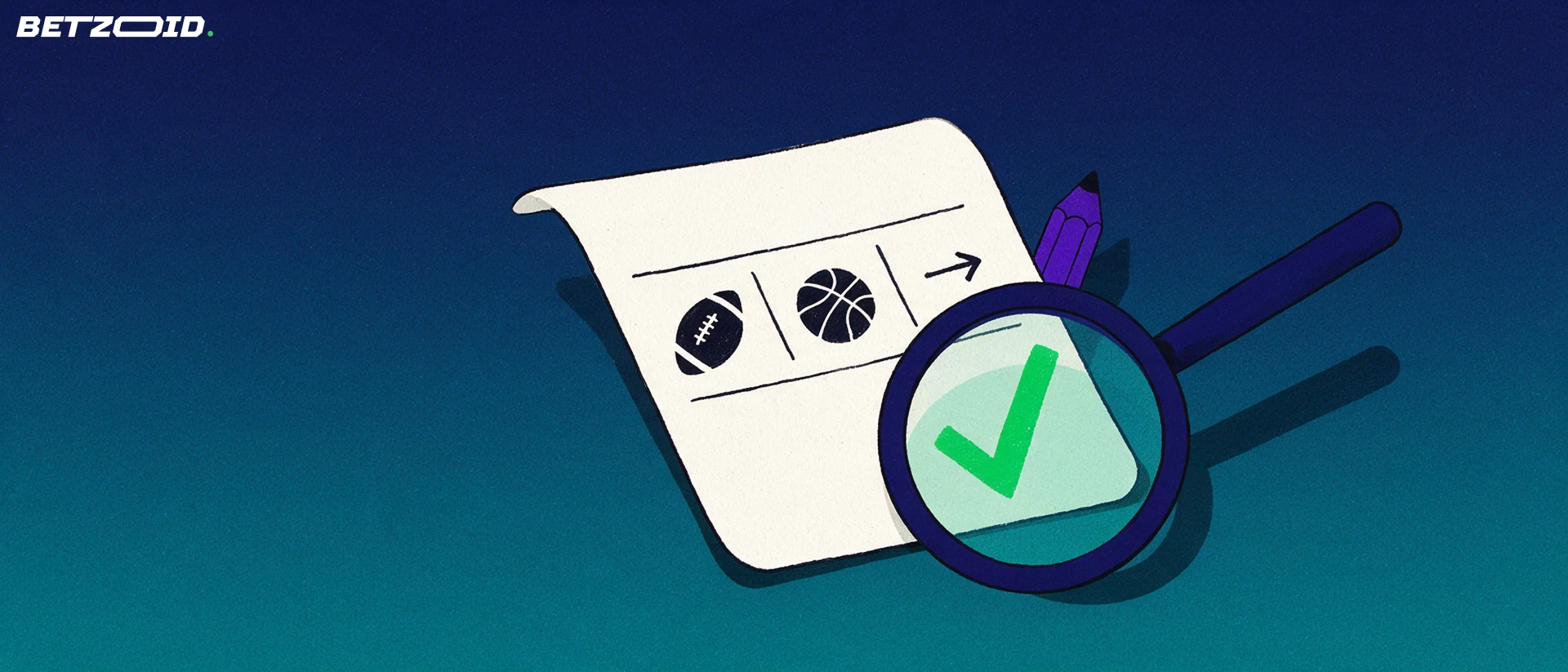 Illustration of a magnifying glass inspecting a paper betting slip marked with a green check mark and simple sport symbols.