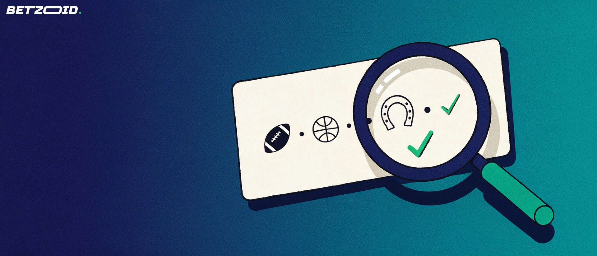 Illustration of a magnifying glass inspecting a betting slip marked with simple sport symbols and a green checkmark.