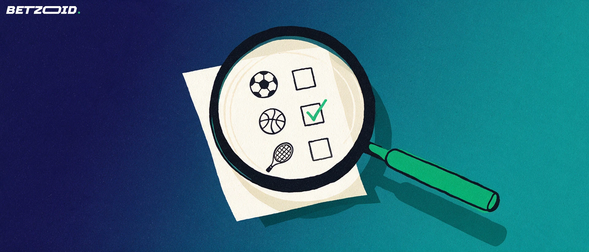 Illustration of a large magnifying glass enlarging a paper betting slip showing soccer, basketball and tennis symbols with a ticked checkbox.