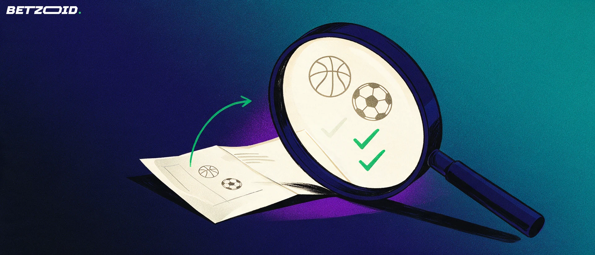 Illustration of a large magnifying glass enlarging a folded bet slip with basketball, soccer ball and check-mark symbols.