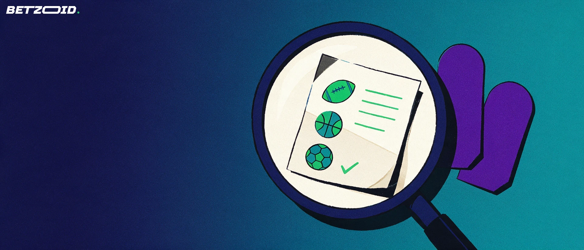 Illustration of a large magnifying glass examining a betting slip marked with football, basketball and soccer symbols.