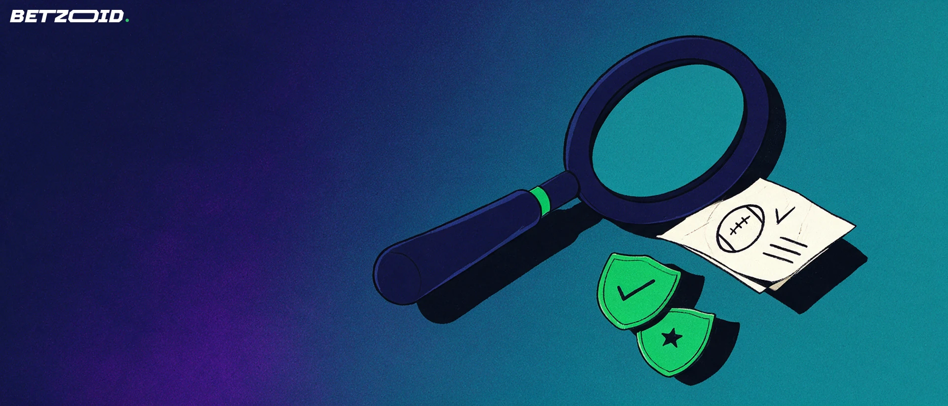 Illustration of a large magnifying glass examining a paper sports betting slip marked with a football symbol and checkmarks.