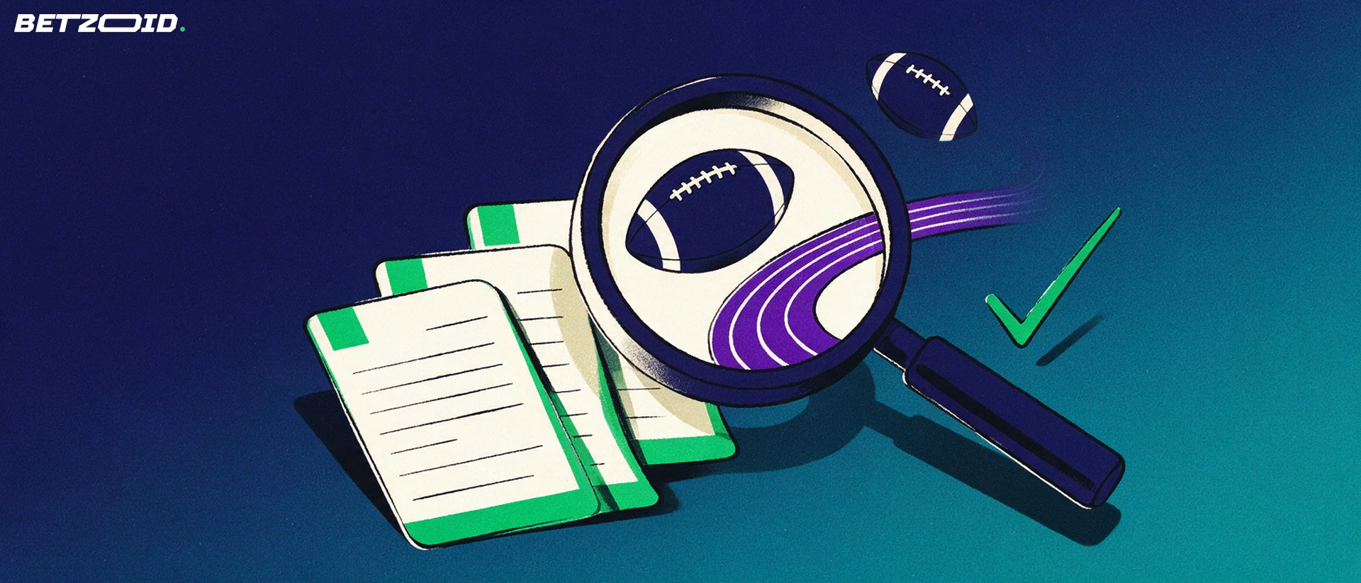 Illustration of a magnifying glass enlarging a football symbol on blank betting slips beside a checkmark