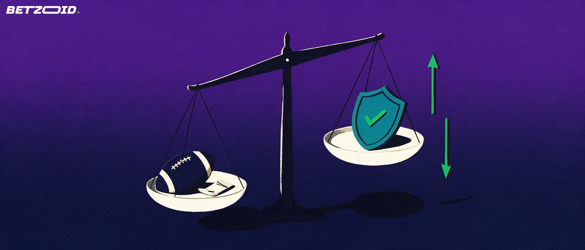 Illustration of a balance scale weighing a football and a wager ticket against a shield with a tick, flanked by up and down arrows.