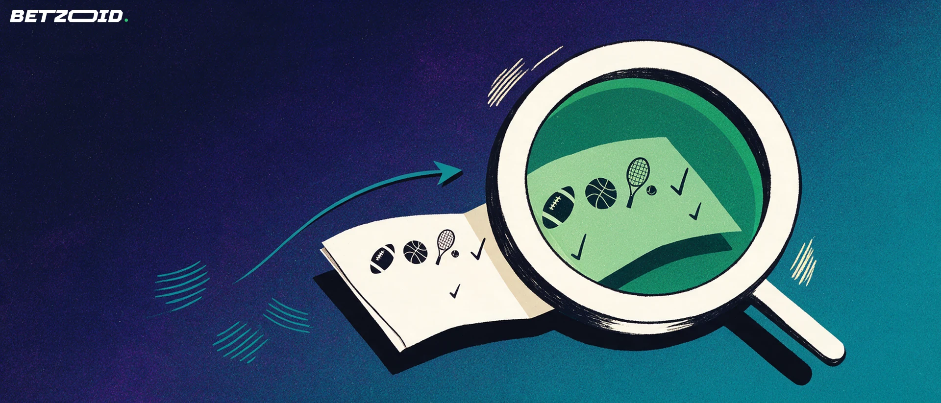 Illustration of a magnifying glass inspecting a paper betting slip marked with football, basketball and tennis symbols.
