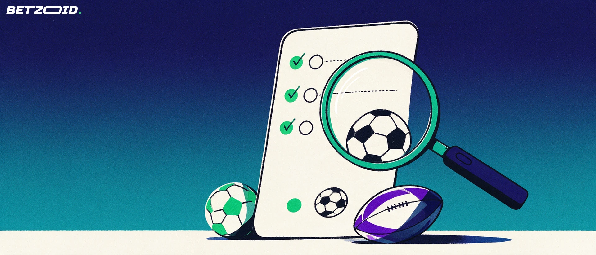 Illustration of a magnifying glass inspecting an oversized blank betting slip beside a soccer ball and a rugby ball.