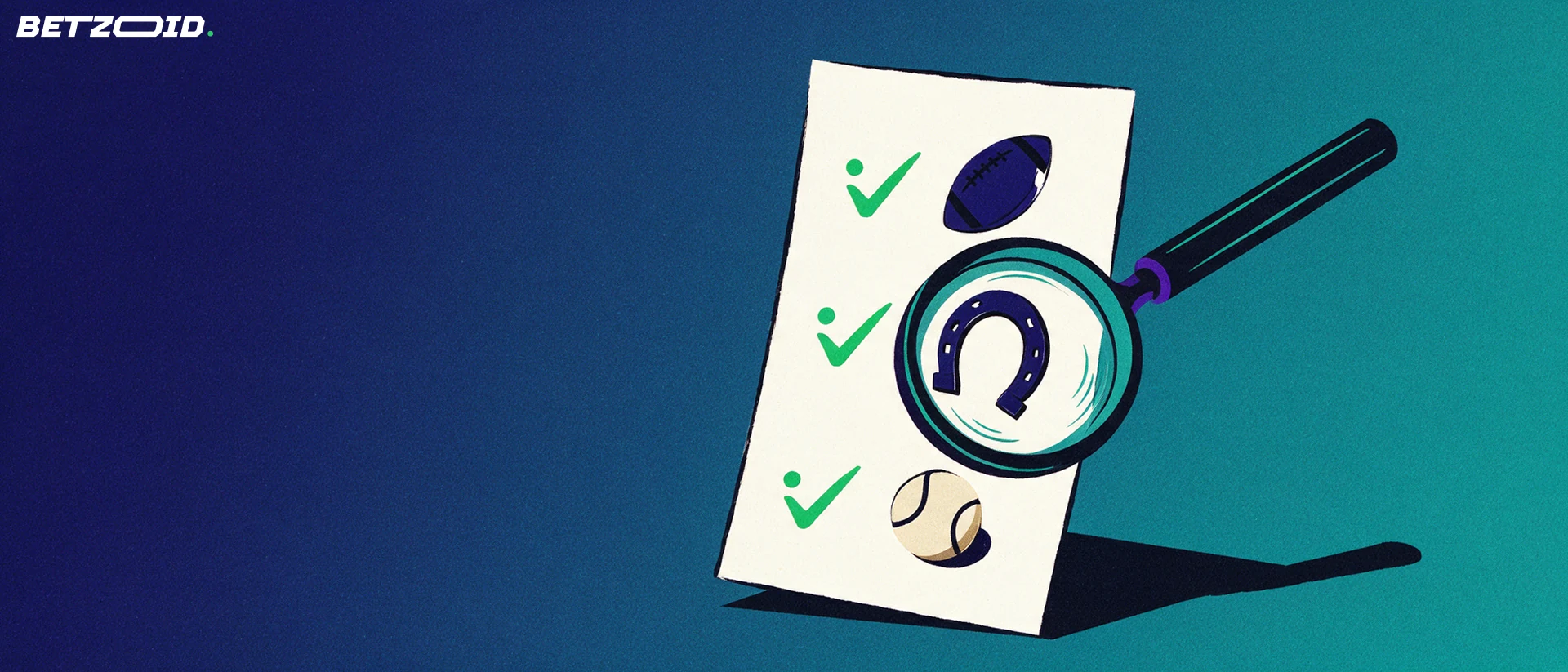 Illustration of a magnifying glass examining a betting slip marked with football, horseshoe and tennis ball symbols and green checkmarks