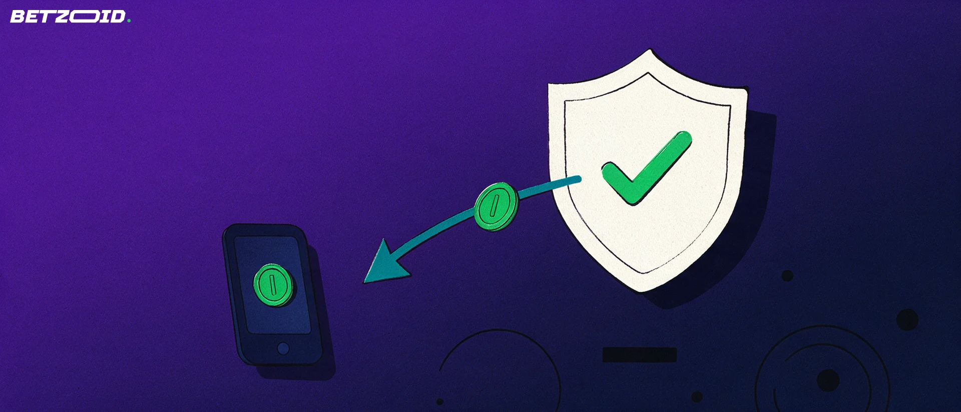 Illustration of a shield with a check mark sending a coin along a curved arrow into a handheld device showing a coin symbol.