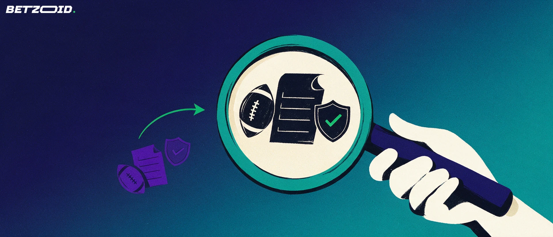 Ilustración de una lupa que amplía un balón, un boleto de apuestas en blanco y un escudo con marca de verificación.