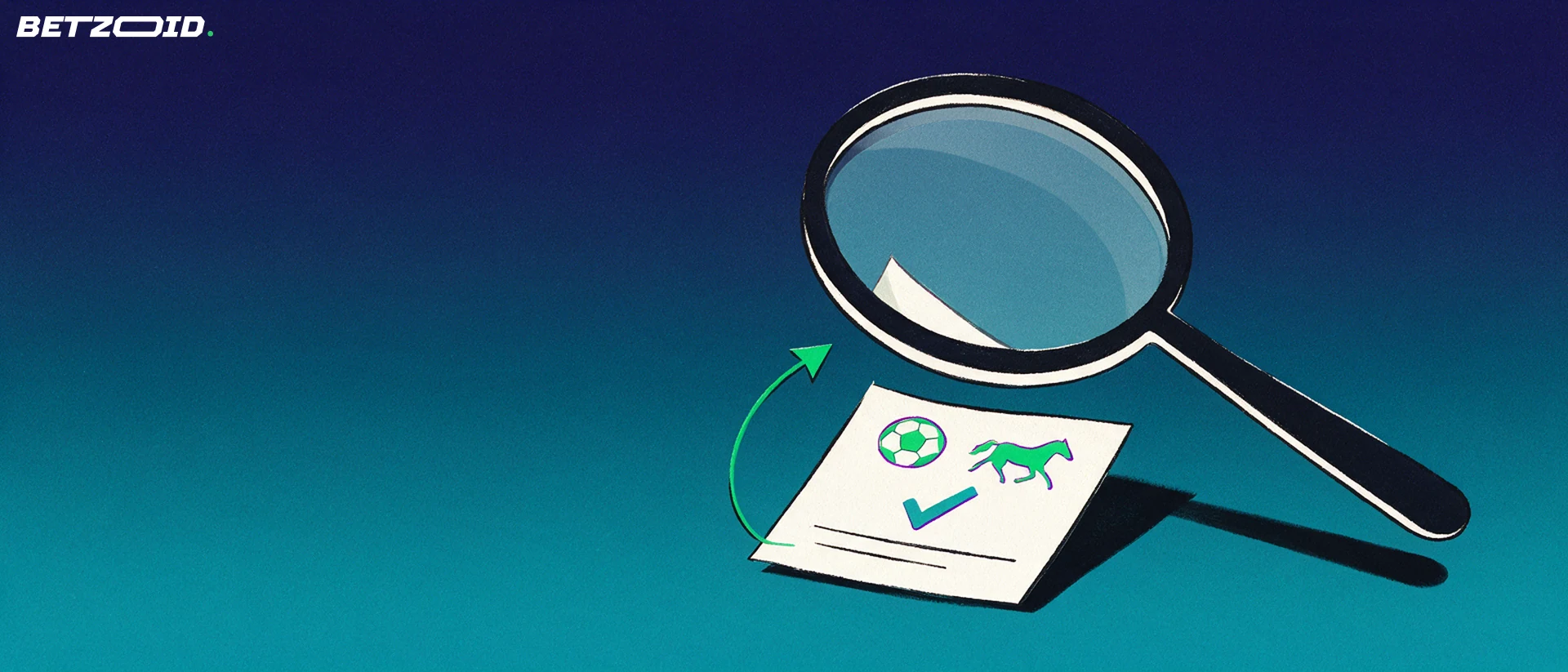 Illustration of a magnifying glass enlarging a betting slip marked with football, horse and tick symbols