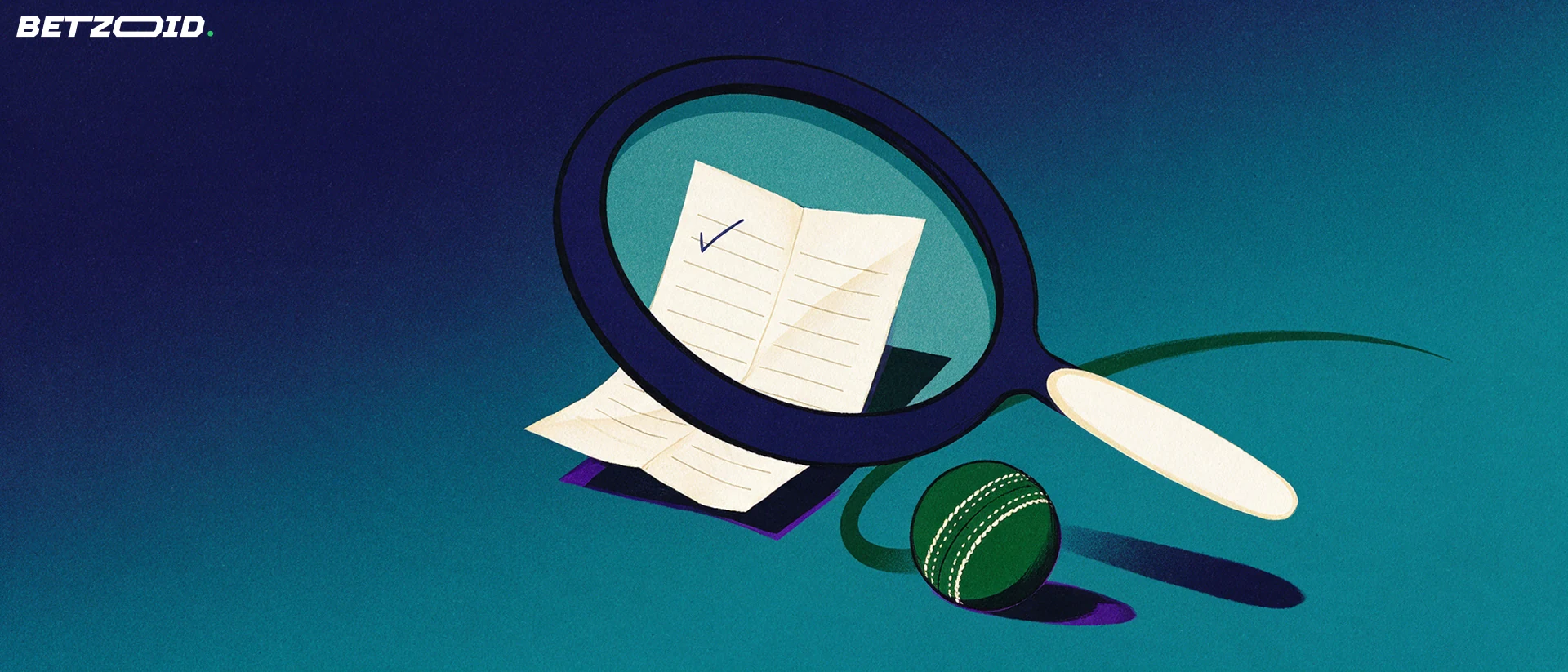 Illustration of a large magnifying glass enlarging a blank paper betting slip next to a cricket ball.