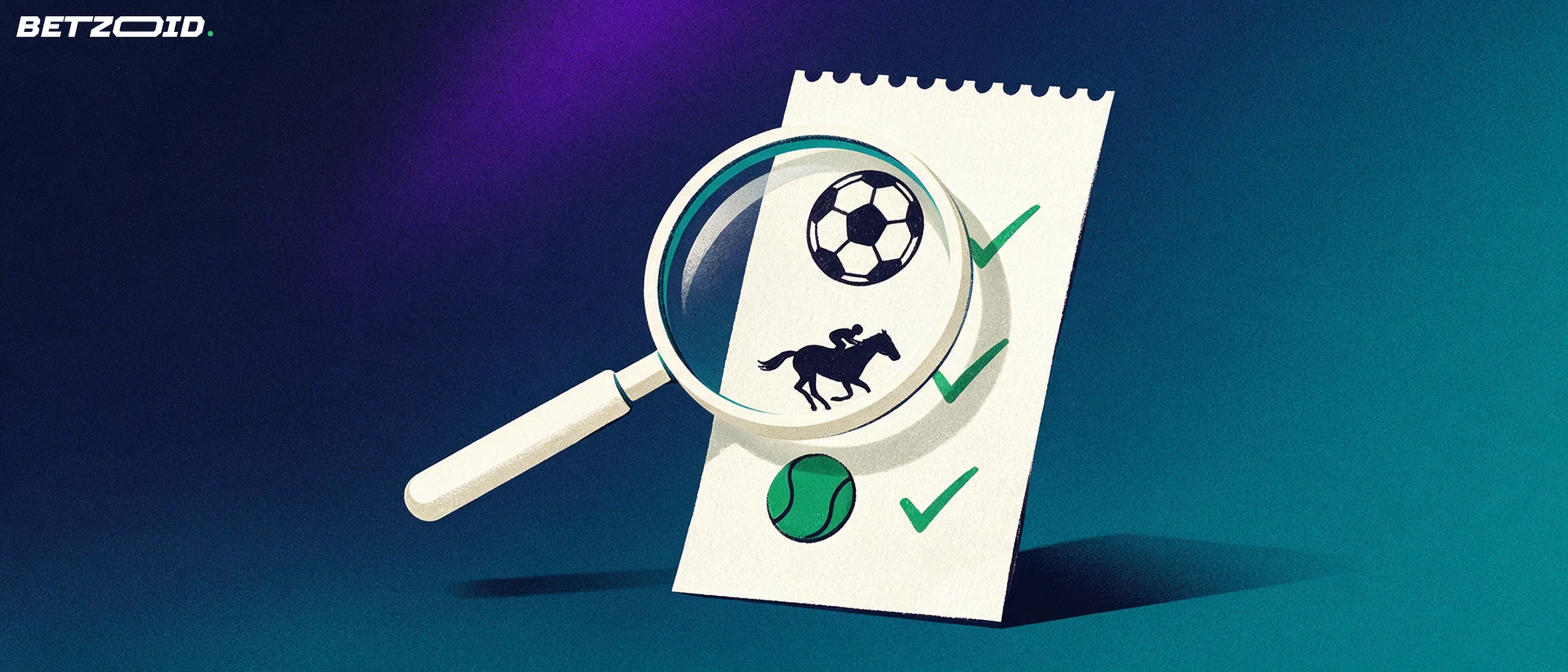 Illustration of a magnifying glass examining a paper betting slip marked with football, horse racing and tennis symbols.