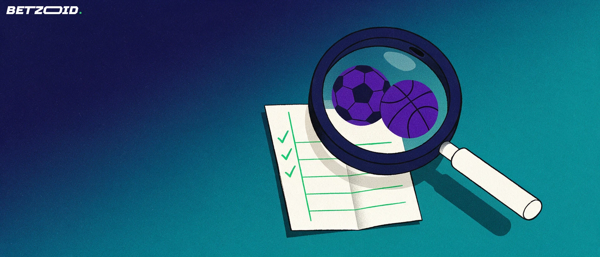 Ilustração de uma lupa grande examinando um boletim de apostas com símbolos de bola de futebol e basquete ampliados na lente e marcas de verificação verdes.