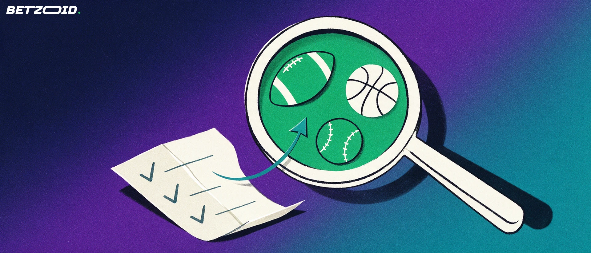 Illustration of a magnifying glass inspecting a betting slip with American football, basketball and baseball symbols inside the lens