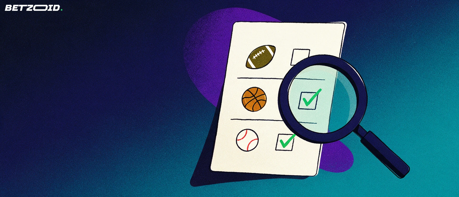 Illustration of a magnifying glass examining a betting slip marked with football, basketball and baseball symbols and green check marks.