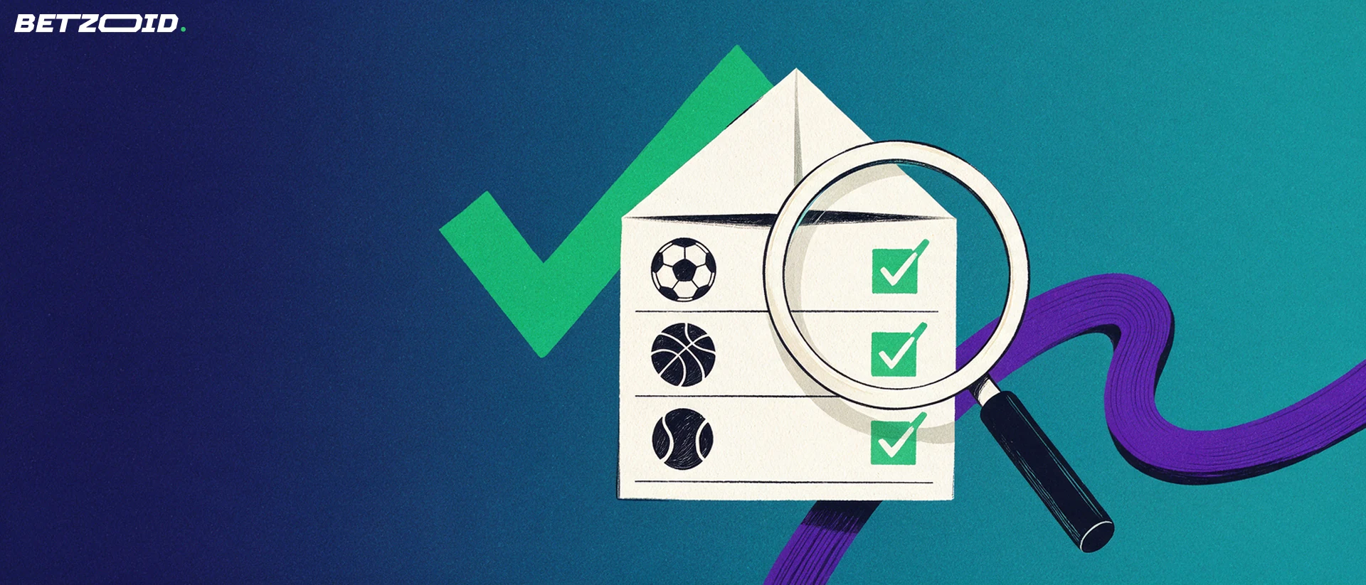 Illustration of a magnifying glass inspecting a paper betting slip marked with football, basketball and tennis symbols.