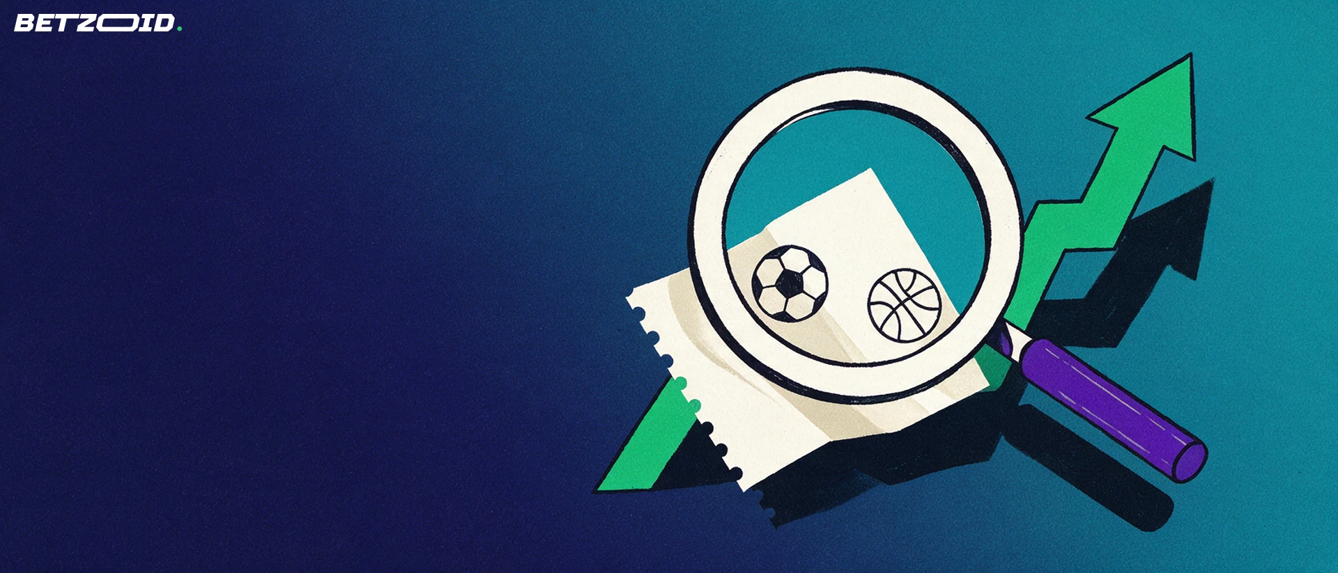 Ilustração de uma lupa a ampliar um boletim de apostas com símbolos de futebol e basquetebol, com uma seta verde ascendente ao fundo.