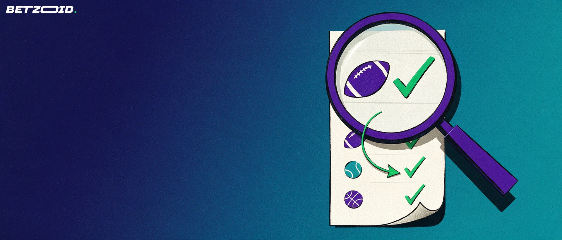 Illustrazione di una grande lente d'ingrandimento che esamina una schedina di scommesse con simboli di calcio, tennis e basket e segni di spunta verdi.