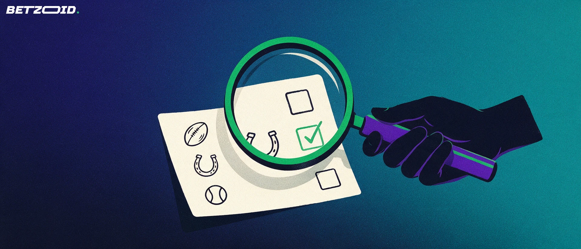 Illustration of a magnifying glass inspecting a betting slip marked with football, horseshoe and tennis ball symbols.