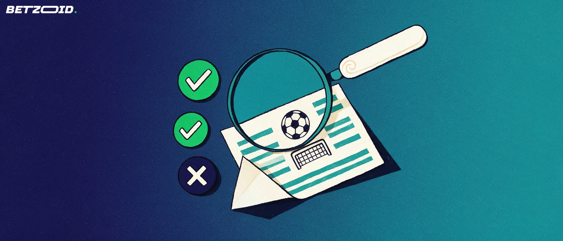 Illustration of a large magnifying glass examining a paper betting slip marked with a football symbol, next to checkmark and cross discs.