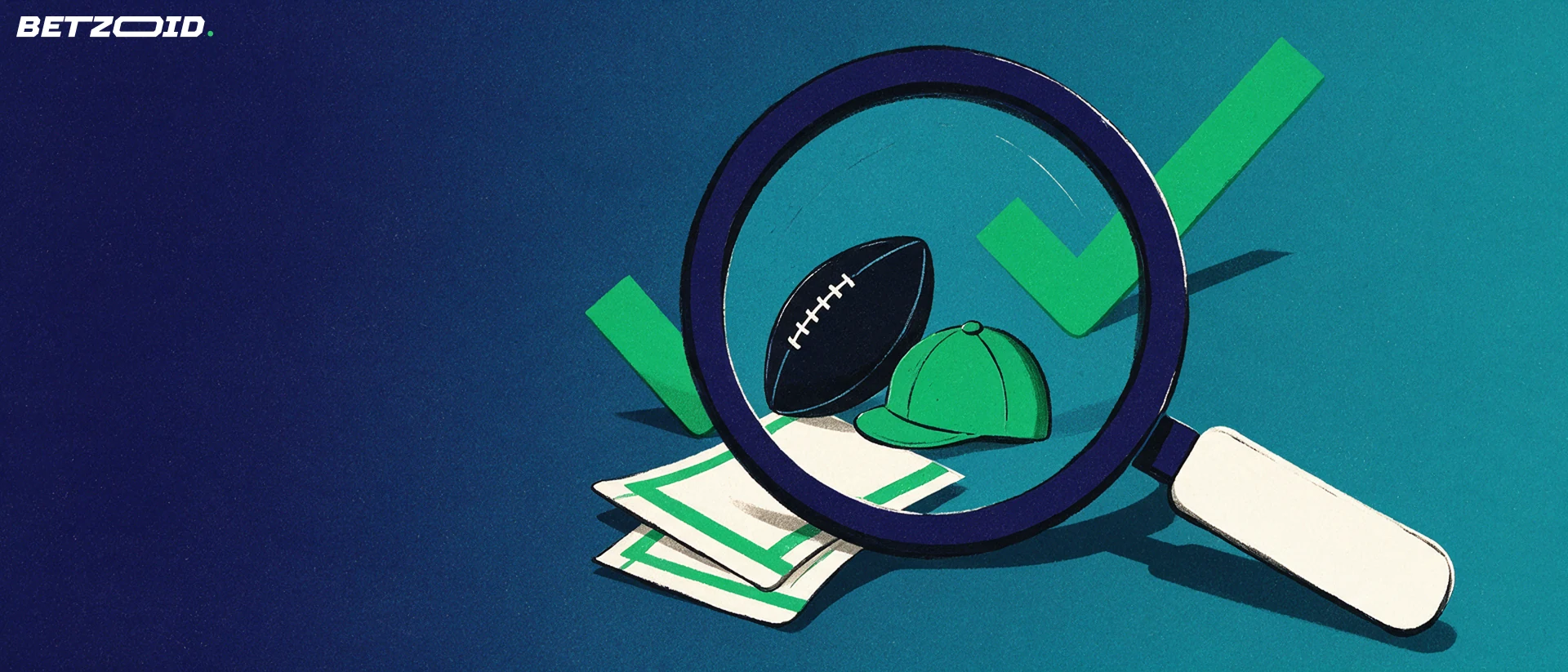 Illustration of a magnifying glass enlarging a football, a jockey cap and betting slips beside three checkmarks.