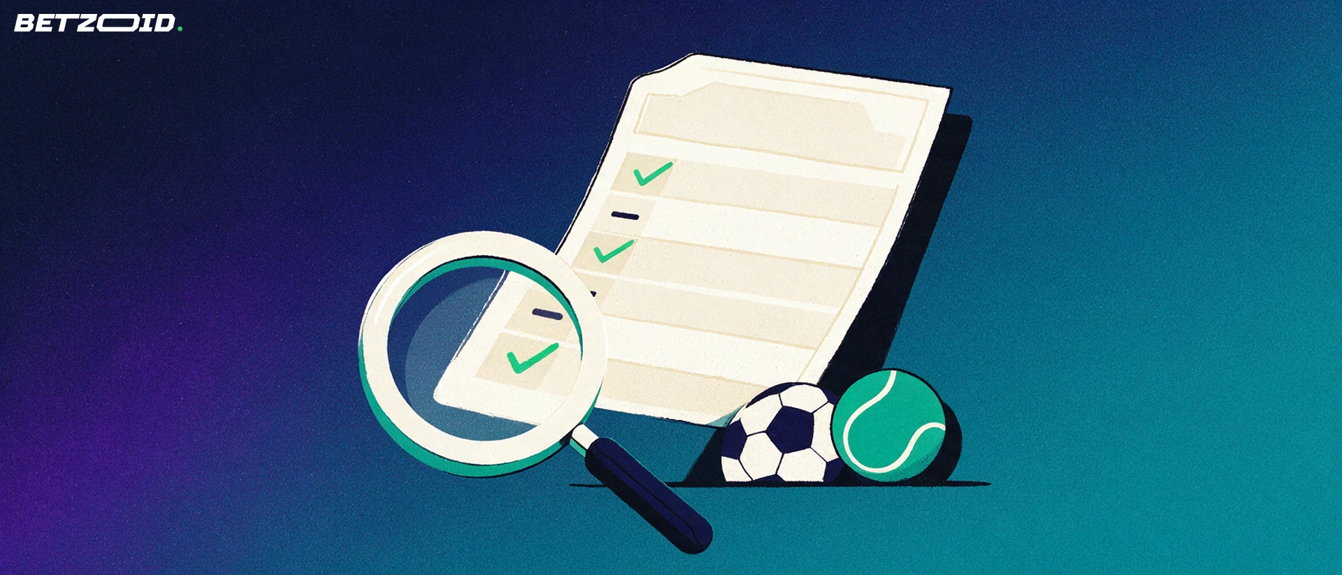 Illustration of a large sports betting slip with check marks being examined through a magnifying glass, with small soccer and tennis ball symbols behind it.