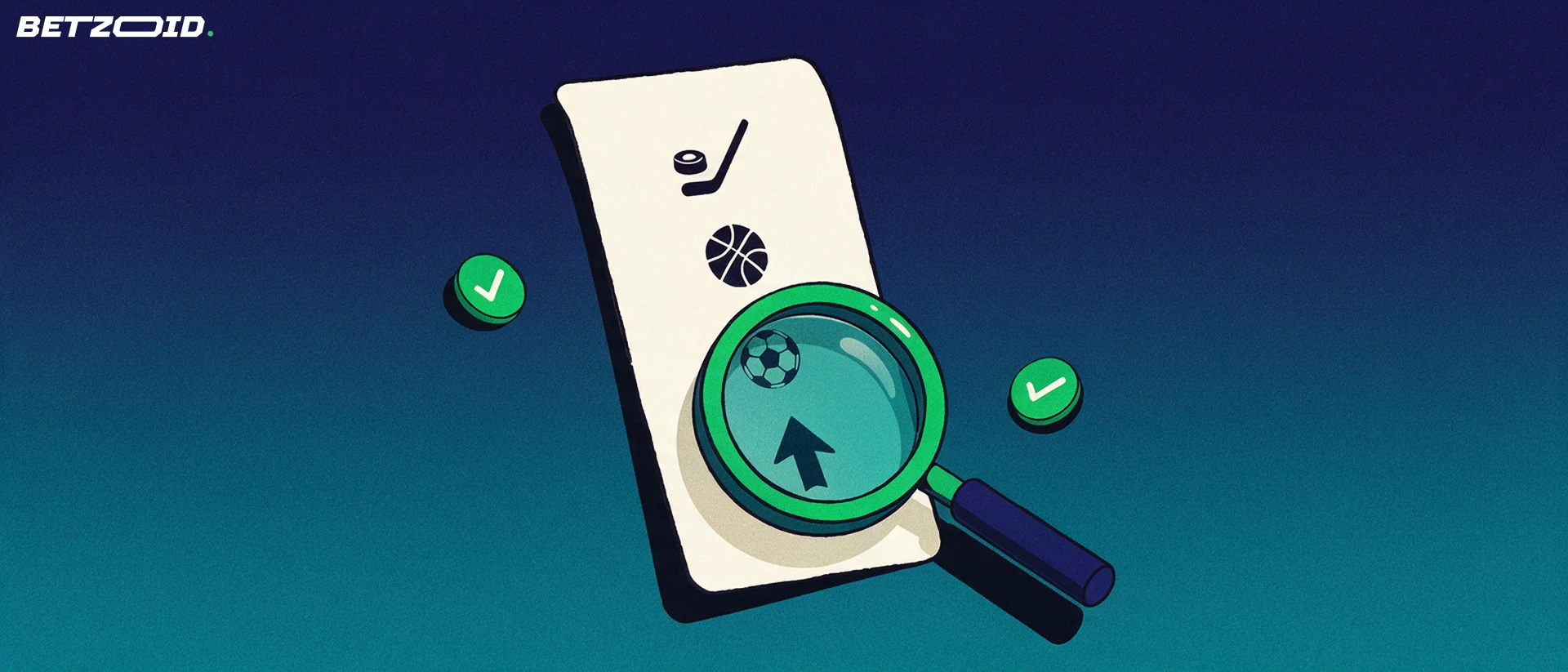 Illustration of a large magnifying glass examining a betting slip marked with hockey, basketball and soccer symbols.