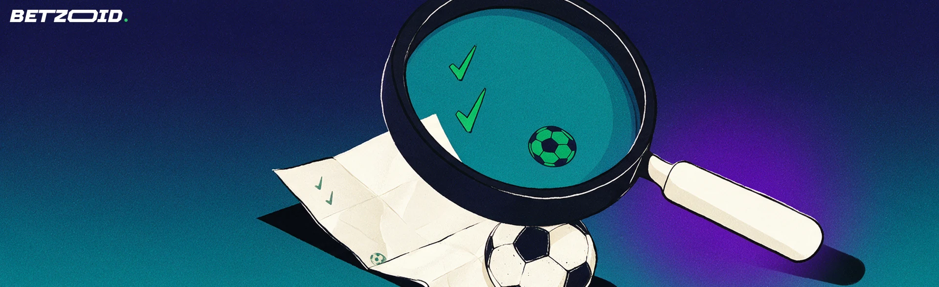 Ilustração de uma lupa inclinada sobre um bilhete de aposta dobrado, com dois sinais de visto ampliados e uma bola de futebol ao lado.