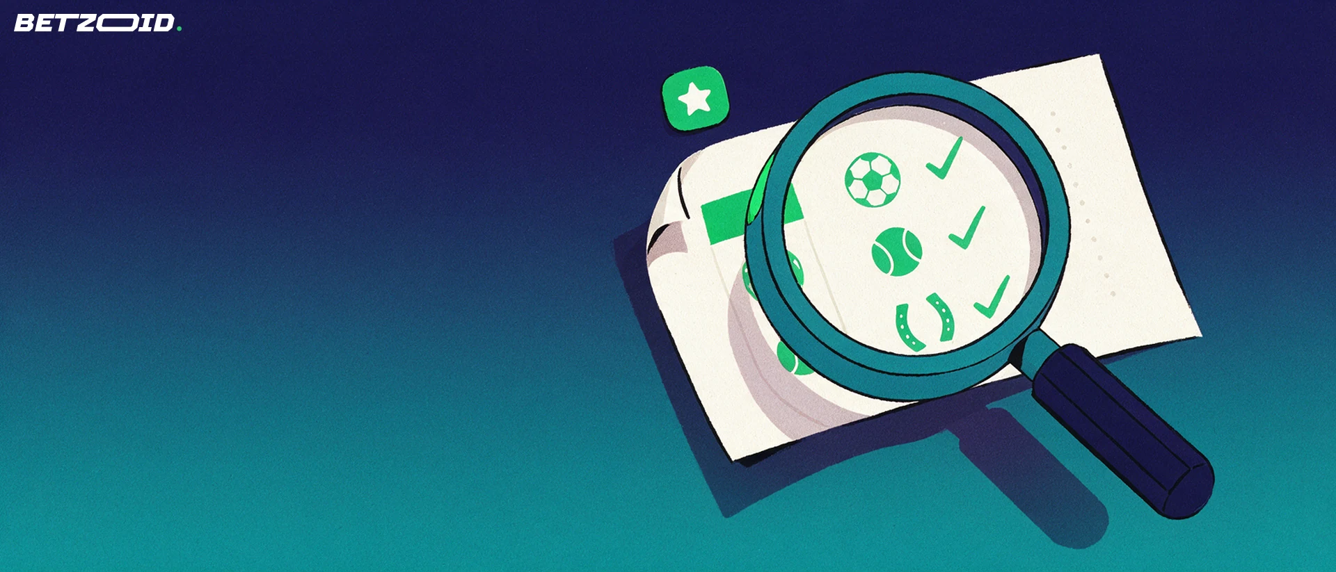 Illustration of a magnifying glass inspecting a betting slip marked with football, tennis and horse racing symbols and green ticks