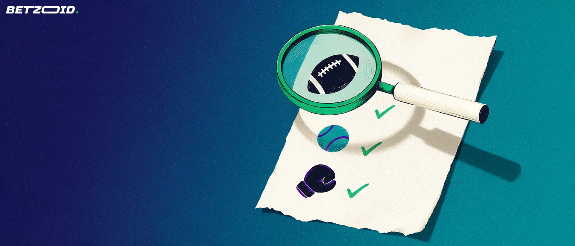 Illustration of a magnifying glass inspecting a paper betting slip marked with football, tennis and boxing symbols and small check marks.
