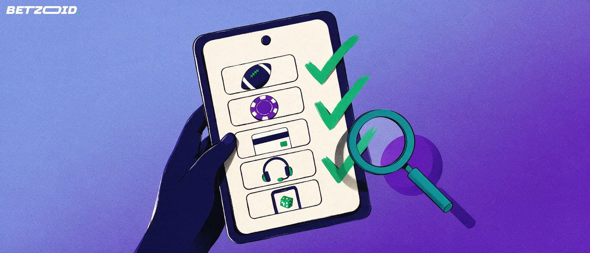 Ilustración de una mano que sostiene una tabla de verificación con iconos de deporte, ficha de casino, tarjeta de pago y soporte, junto a una lupa.