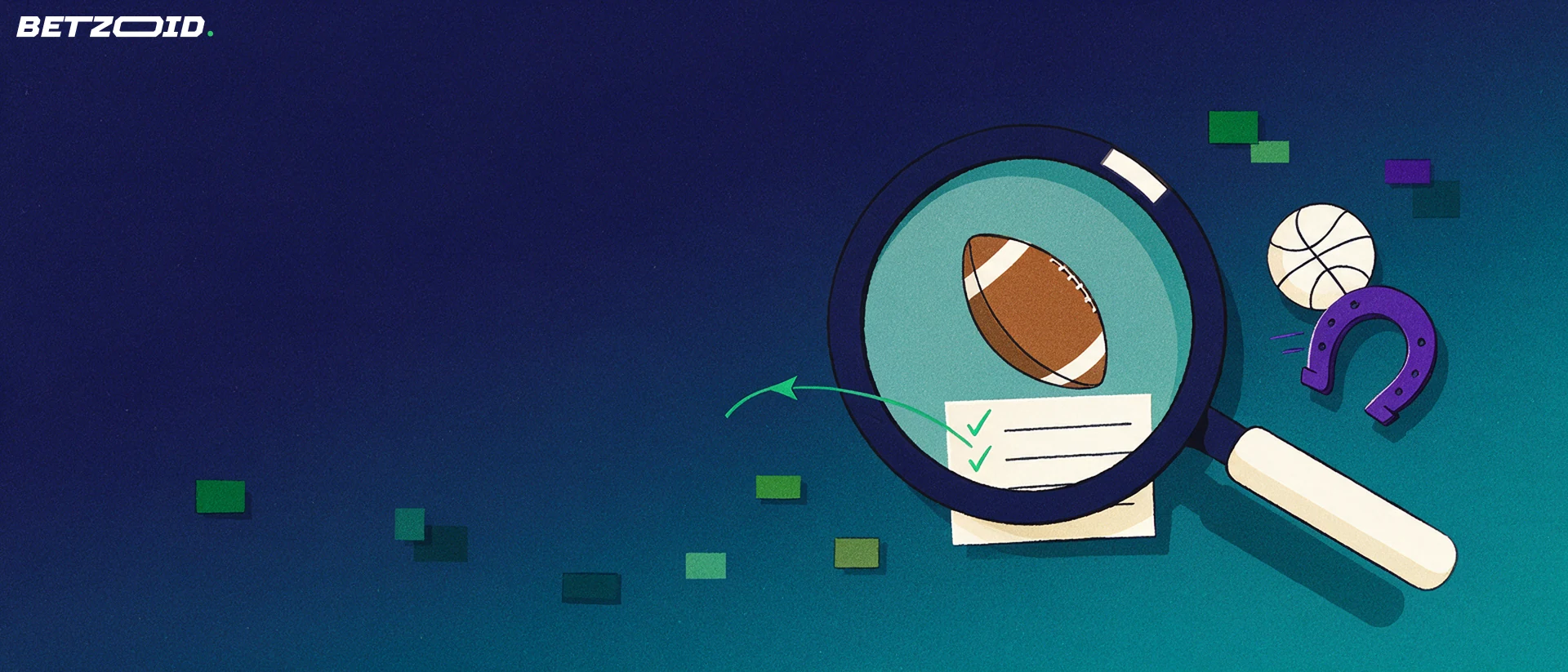 Illustration of a magnifying glass enlarging a blank betting slip and a football, with small horseshoe and basketball shapes behind it.