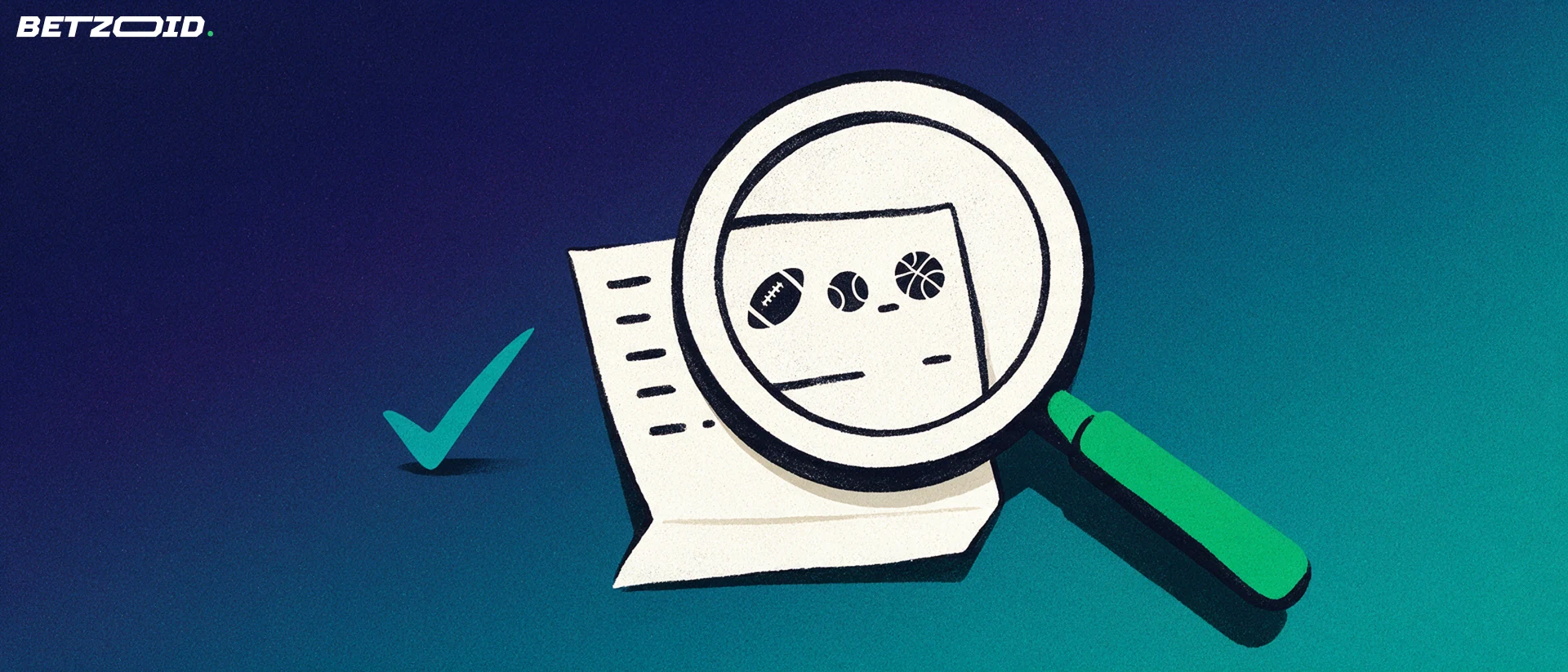 Illustration of a large magnifying glass examining a paper betting slip marked with football, tennis and basketball symbols.