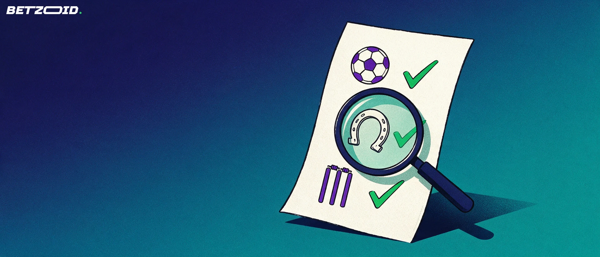 Illustration of a large betting slip with football, horseshoe and cricket symbols ticked off, inspected through a magnifying glass.